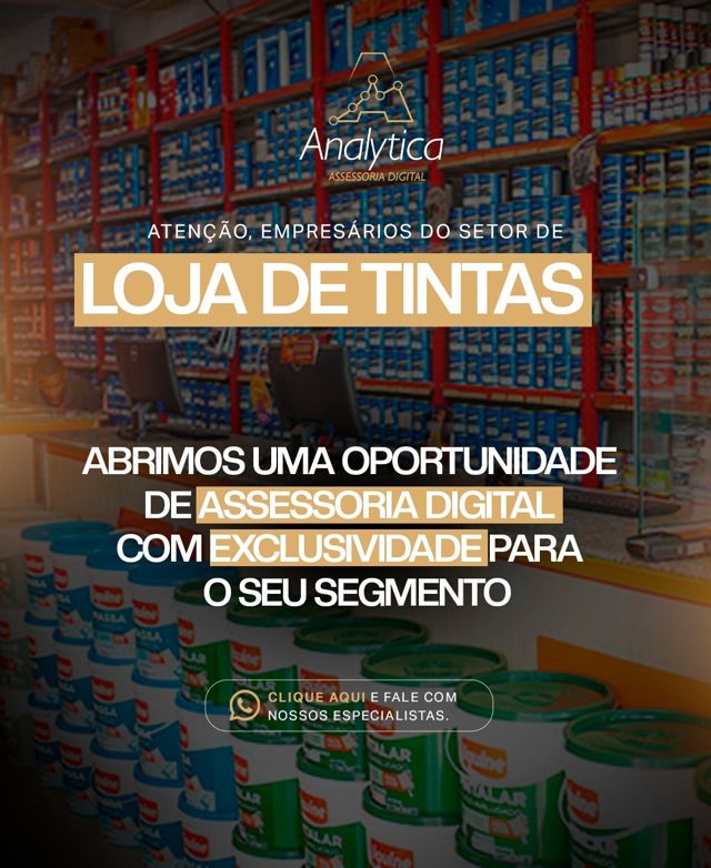 Campanha Analytica para o setor de loja de tintas