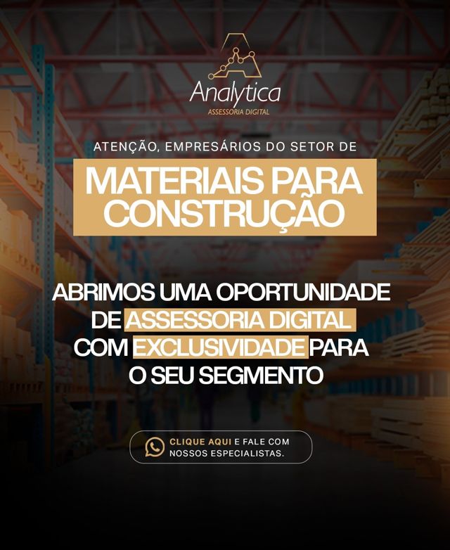 Campanha Analytica para o setor de materiais para construção